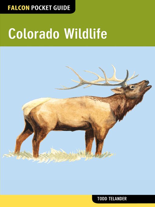 Title details for Colorado Wildlife by Todd Telander - Available